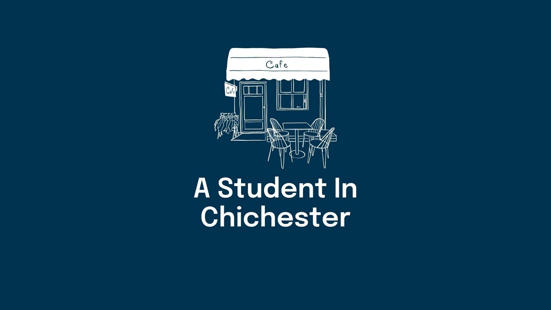 A Student In Chichester