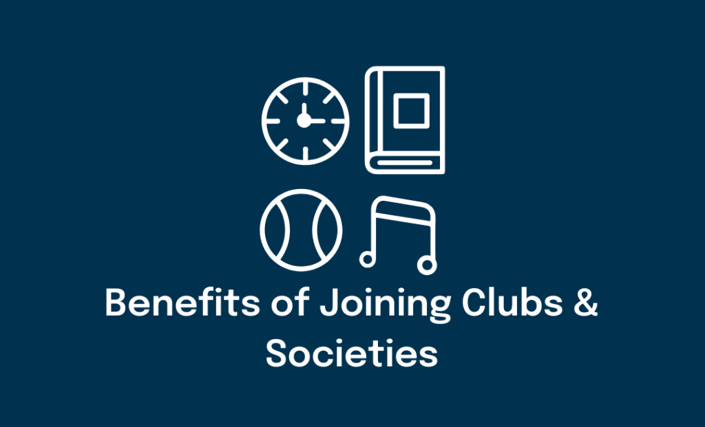 benefits of joining clubs and societies